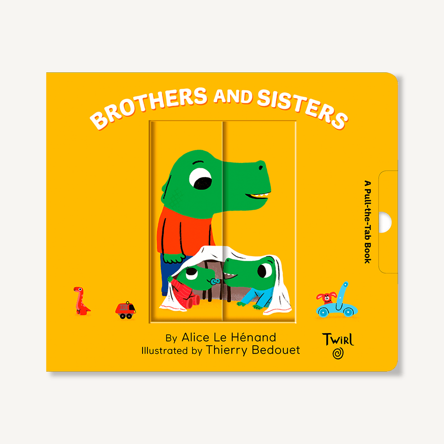 Brothers and Sisters: A Pull and Play Book
