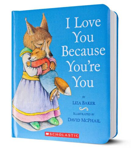I Love You Because You're You