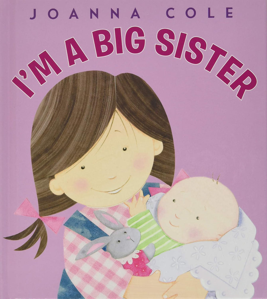 I'm A Big Sister - By: Joanna Cole