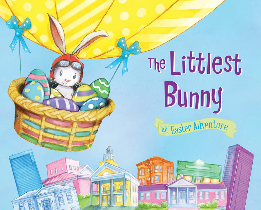 The Littlest Bunny: An Easter Adventure
